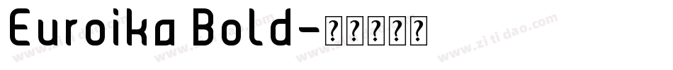 Euroika Bold字体转换